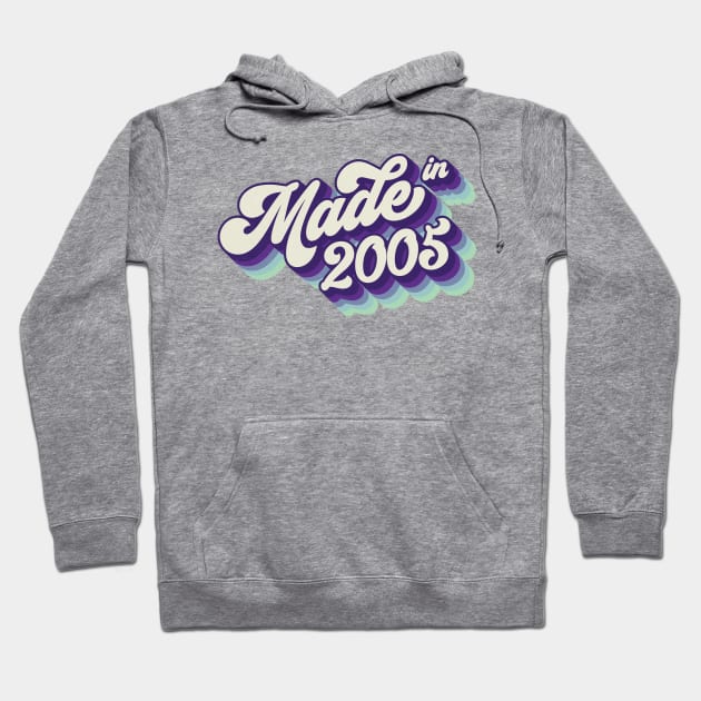 Made in 2005 Hoodie by Cre8tiveTees